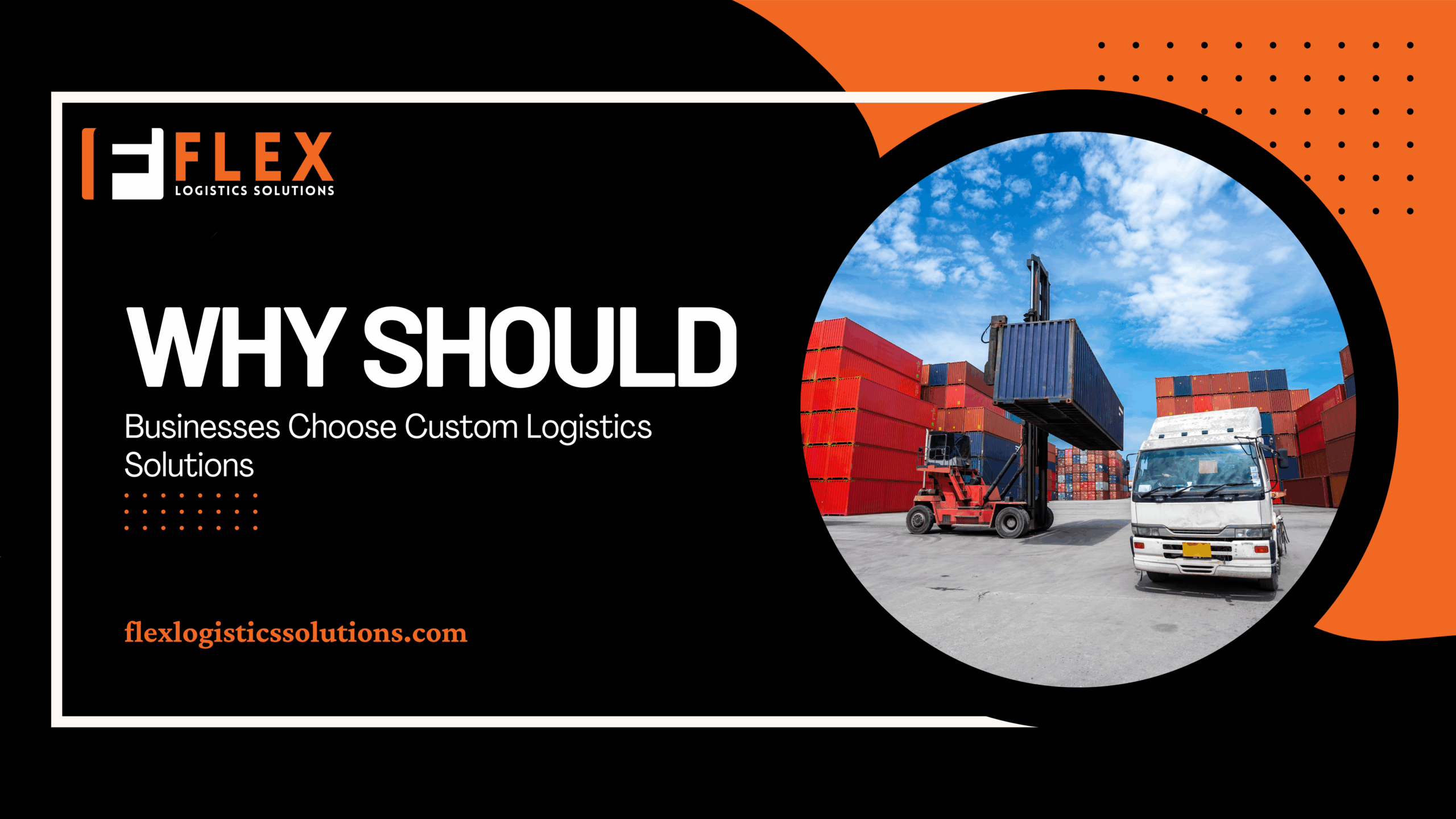 Why Should Businesses Choose Custom Logistics Solutions?